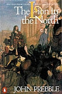 Lion In the North: A Personal View of Scotlands History (Paperback)