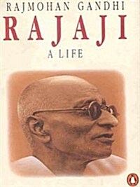 Rajaji, a Life (Paperback, 1st)