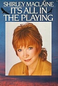 Its All in the Playing (Hardcover, First Edition)