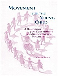 Movement for the Young Child (Paperback)