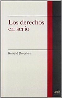 Los Derechos En Serio (Paperback)