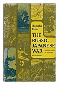 The Russo-Japanese War (Hardcover, 1St Edition)