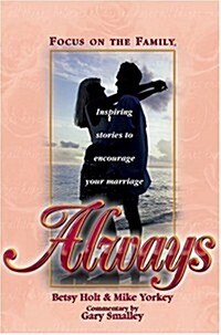 Always (Focus on the Family Great Stories) (Hardcover, 1ST)