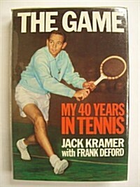 The game: my 40 years in tennis (Hardcover, 1st Ed.)