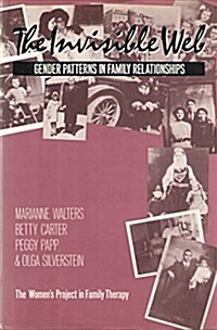 The Invisible Web: Gender Patterns in Family Relationships (Hardcover)