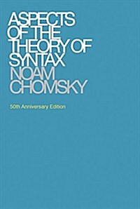 Aspects of the Theory of Syntax, 50th Anniversary Edition (Paperback, 50, Anniversary)