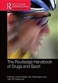 Routledge Handbook of Drugs and Sport (Hardcover)