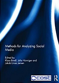 Methods for Analyzing Social Media (Hardcover, New)