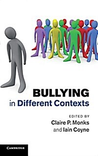 Bullying in Different Contexts (Hardcover)