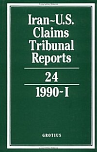 Iran-U.S. Claims Tribunal Reports: Volume 24 (Hardcover)