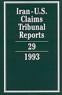 Iran-U.S. Claims Tribunal Reports: Volume 29 (Hardcover)