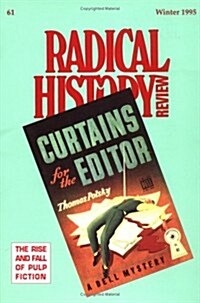 Radical History Review: Volume 61, Winter 1995 (Paperback)