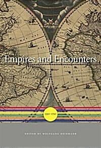 Empires and Encounters: 1350-1750 (Hardcover)