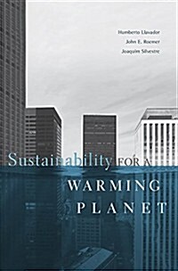 Sustainability for a Warming Planet (Hardcover)