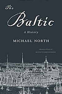The Baltic: A History (Hardcover)