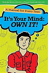 Its Your Mind: Own It! (Paperback)