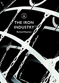 The Iron Industry (Paperback)