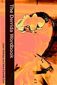 The Derrida Wordbook (Paperback)