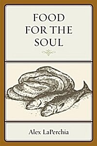 Food for the Soul (Paperback)