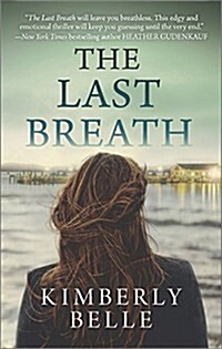 The Last Breath (Mass Market Paperback, Original)