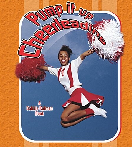 Pump It Up Cheerleading (Hardcover)