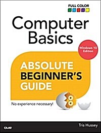 Computer Basics Absolute Beginners Guide, Windows 10 Edition (Includes Content Update Program) (Paperback, 8, Revised)
