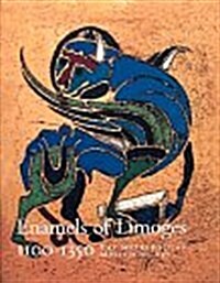 Enamels of Limoges, 1100-1350 (Hardcover)