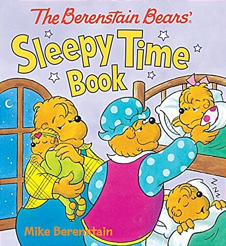 The Berenstain Bears Sleepy Time Book (Board Books)