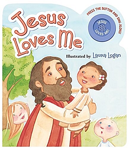 Jesus Loves Me - Sound (Board Books)