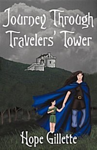 Journey Through Travelers Tower (Paperback)