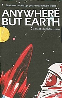 Anywhere But Earth (Paperback)