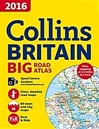 2016 Collins Big Road Atlas Britain [New Edition] (Paperback, New edition)