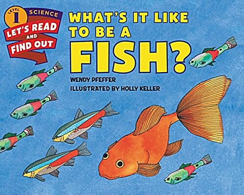 [중고] 영어 과학동화 1 : What‘s It Like to Be a Fish? (Paperback)
