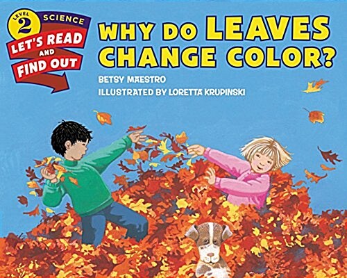 영어 과학동화 1 : Why Do Leaves Change Color? (Paperback)