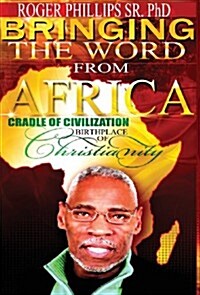 Bringing the Word from Africa (Hardcover)