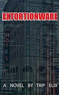 Extortionware (Paperback)