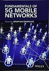 Fundamentals of 5g Mobile Networks (Hardcover)