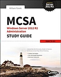 McSa Windows Server 2012 R2 Administration Study Guide: Exam 70-411 (Paperback)
