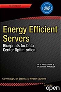 Energy Efficient Servers: Blueprints for Data Center Optimization (Paperback, 2015)