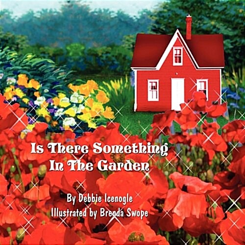 Is There Something in the Garden (Paperback)