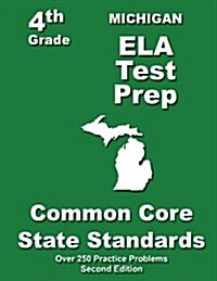 Michigan 4th Grade Ela Test Prep: Common Core Learning Standards (Paperback)