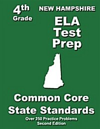 New Hampshire 4th Grade Ela Test Prep: Common Core Learning Standards (Paperback)