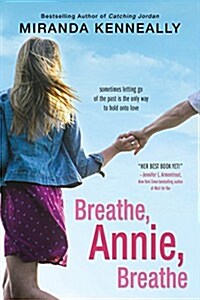 Breathe, Annie, Breathe (Paperback)