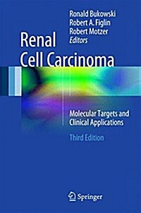 Renal Cell Carcinoma: Molecular Targets and Clinical Applications (Hardcover, 3, 2015)