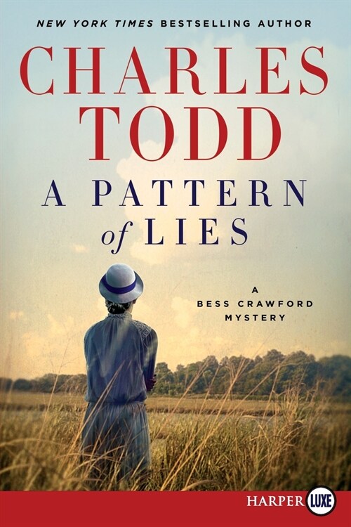 A Pattern of Lies: A Bess Crawford Mystery (Paperback)