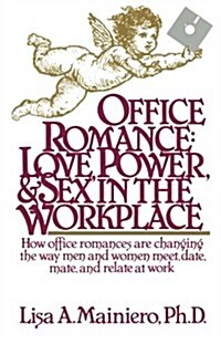 Office Romance (Love Power and Sex in the Workplace) (Paperback)
