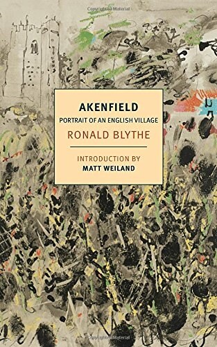 Akenfield: Portrait of an English Village (Paperback)