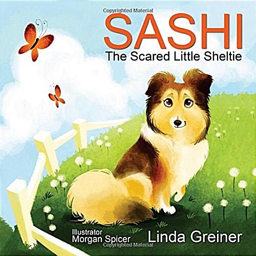 Sashi, the Scared Little Sheltie (Hardcover)