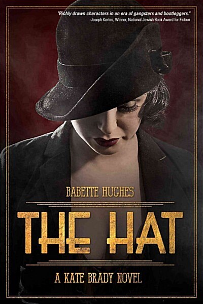The Hat: The Kate Brady Series (Book One) (Paperback)