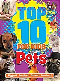 Top 10 for Kids Pets (Paperback)
